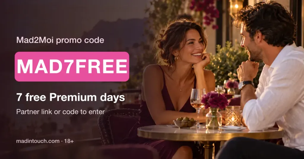 Previous article : Madintouch visual: Mad2Moi promo code MAD7FREE, 7 free Premium days, next to a couple chatting on a…