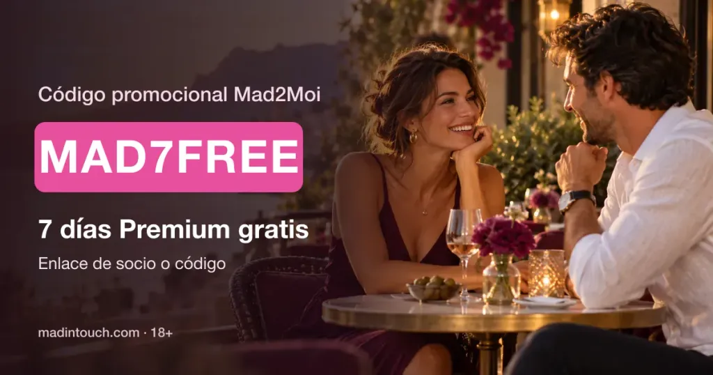 Artículo anterior : Visual de Madintouch: código promocional Mad2Moi MAD7FREE, 7 días Premium gratis, junto a una pareja que…